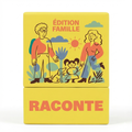 RACONTE - Edition Famille